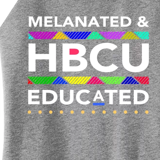 Melanated Hbcu Educated (Historically Black Colleges Unis) Gift Women’s Perfect Tri Rocker Tank