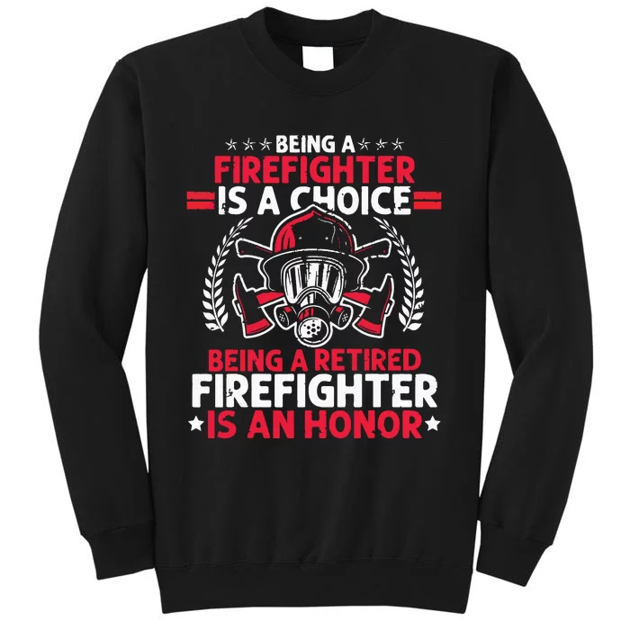 Men Heroic Fireman Gift Idea Retired Firefighter Sweatshirt