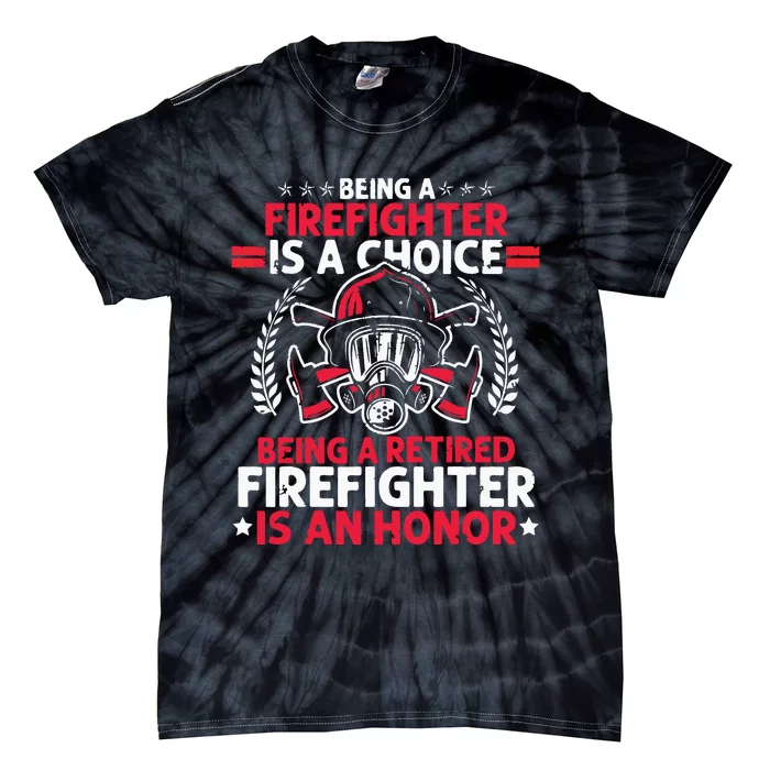 Men Heroic Fireman Gift Idea Retired Firefighter Tie-Dye T-Shirt