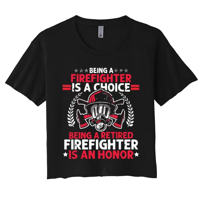 Men Heroic Fireman Gift Idea Retired Firefighter Women's Crop Top Tee