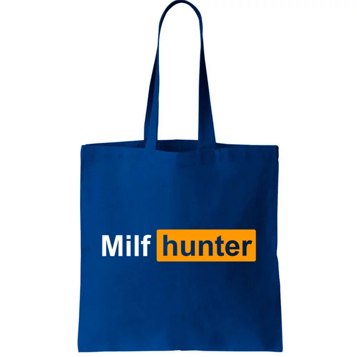 Milf Hunter Funny Adult Humor Joke Who Love Milfs Great Gift Tote Bag