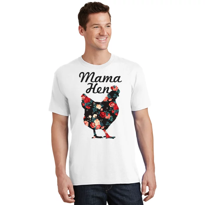 Mama Hen Funny Mother's Day Chicken Mom Farmer Farm T-Shirt