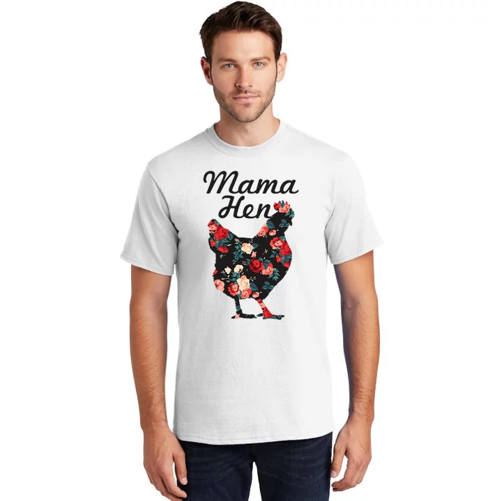 Mama Hen Funny Mother's Day Chicken Mom Farmer Farm Tall T-Shirt