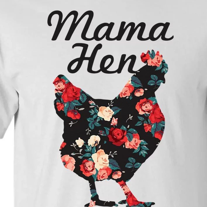 Mama Hen Funny Mother's Day Chicken Mom Farmer Farm Tall T-Shirt