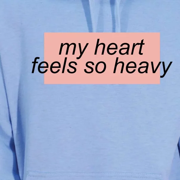 My Heart Feels So Heavy Unisex Surf Hoodie