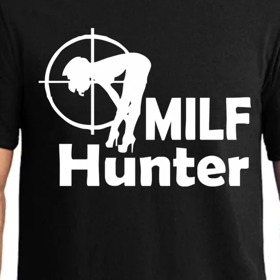 MILF Hunter | Funny Adult Humor Joke For Men Who Love Milfs Pajama Set