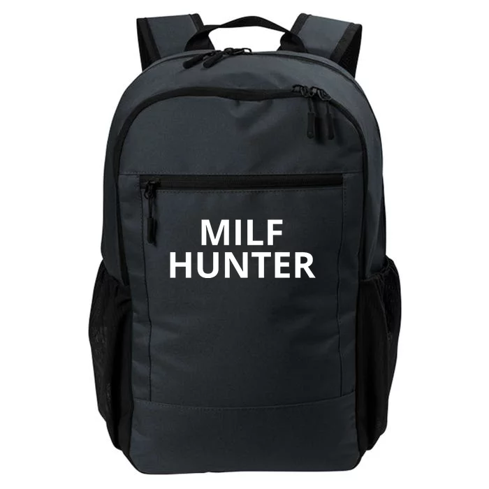 Milf Hunter Funny Adult Humor Gift Daily Commute Backpack