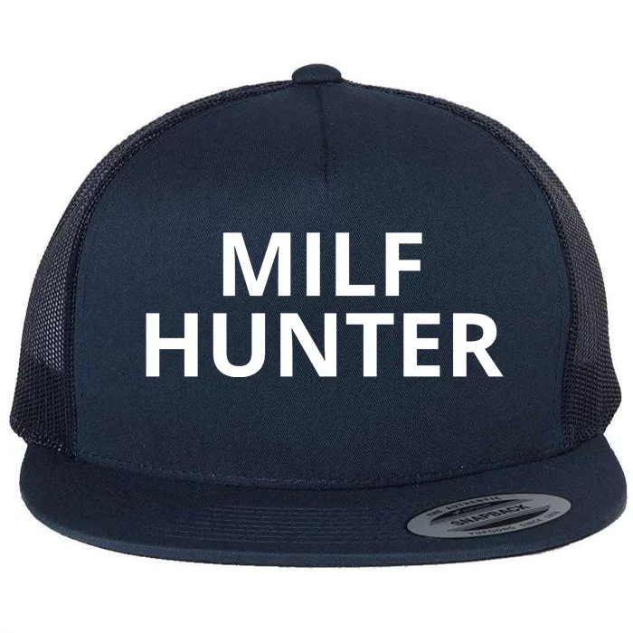 Milf Hunter Funny Adult Humor Gift Flat Bill Trucker Hat