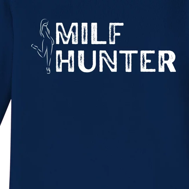 Milf Hunter Funny Adult Humor Gift Baby Long Sleeve Bodysuit