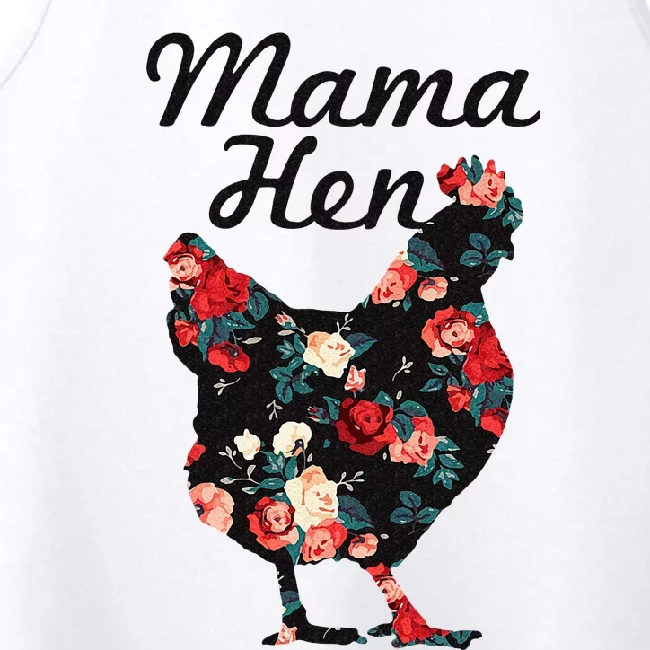 Mama Hen Funny Mothers Day Chicken Mom Farmer Farm Gift Performance Tank