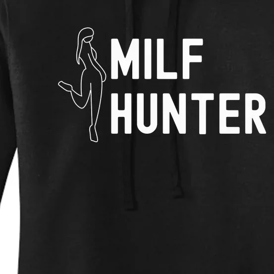 Milf Hunter Funny Adult Humor Gift Women's Pullover Hoodie