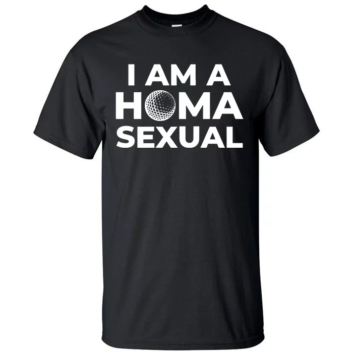 Max Homa Fans I Am A Homasexual Tall T-Shirt