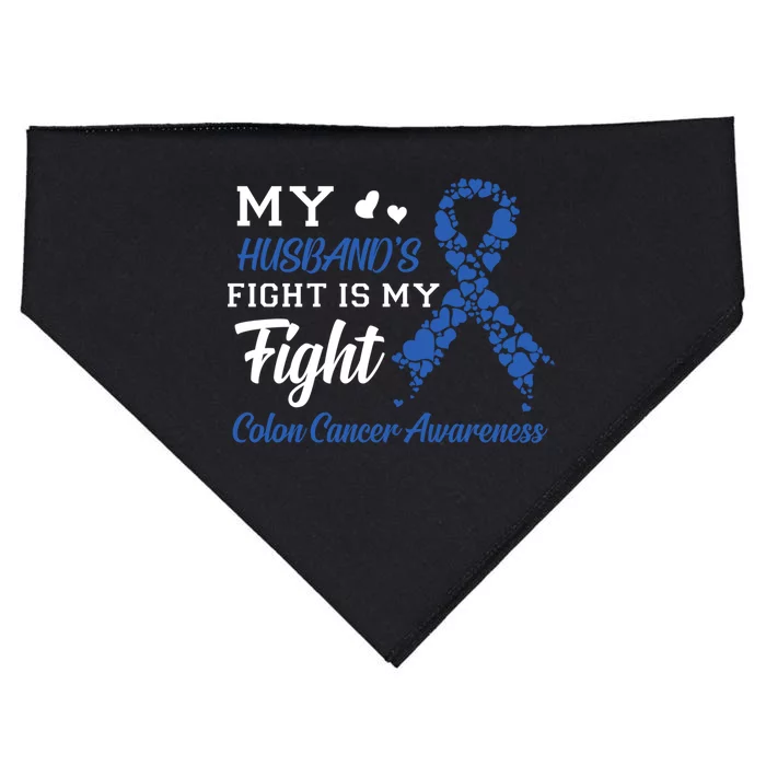 My Husband's Fight Is My Fight Colon Cancer Awareness Gift USA-Made Doggie Bandana