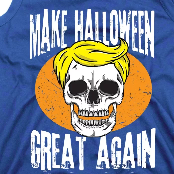 Make Halloween Great Again Funny Trump Skull Skeleton Bones Cool Gift Tank Top