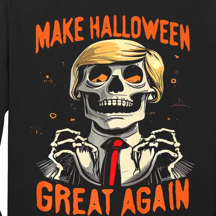 Make Halloween Great Again Donald Trump Funny Skeleton Tall Long Sleeve T-Shirt