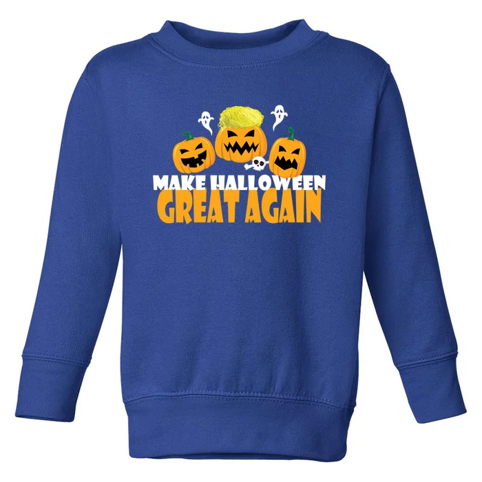 Make Halloween Great Again Meaningful Gift Toddler Sweatshirt