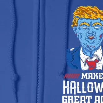 Make Halloween Great Again Donald Trump Zombie Funny Gift Full Zip Hoodie