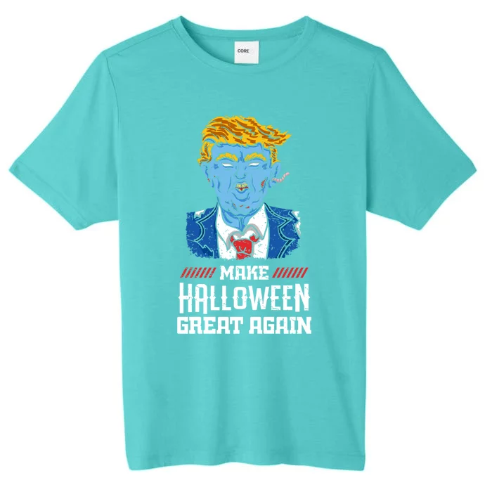 Make Halloween Great Again Donald Trump Zombie Funny Gift ChromaSoft Performance T-Shirt