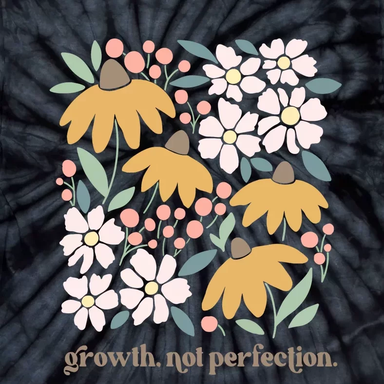 Mental Health Growth Not Perfection Tie-Dye T-Shirt