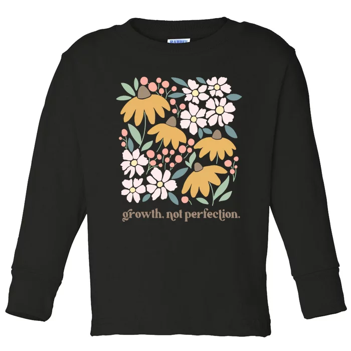 Mental Health Growth Not Perfection Toddler Long Sleeve Shirt