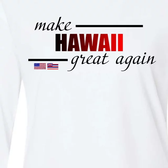 Make Hawaii Great Again Womens Cotton Relaxed Long Sleeve T-Shirt