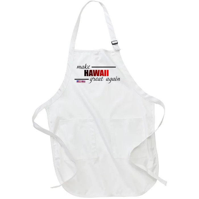 Make Hawaii Great Again Full-Length Apron With Pocket