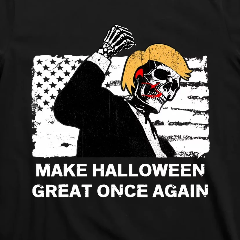 Make Halloween Great Onceagain Skeleton Trump 2024 Fight T-Shirt