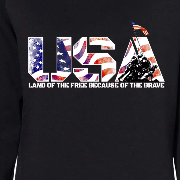 Military Humor Gift Land Of The Free And The Home Of The Brave Gift Womens California Wash Sweatshirt