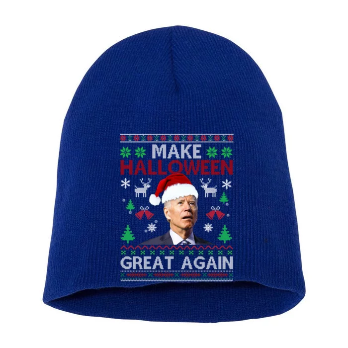 Make Halloween Great Again Santa Joe Biden Ugly Christmas Meaningful Gift Short Acrylic Beanie