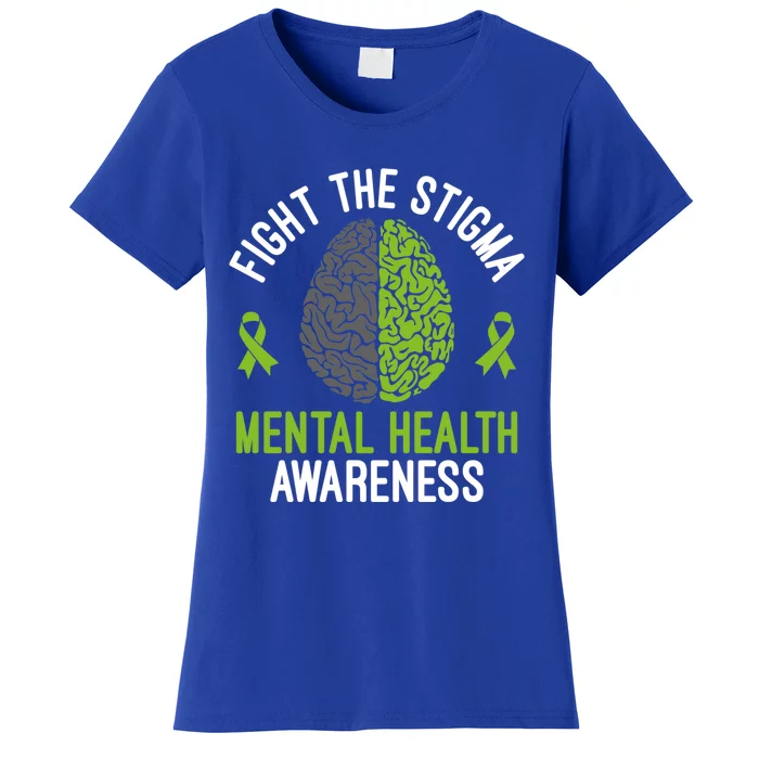 Mental Health Gift Fight The Stigma Tal Health Awareness Gift Women's T-Shirt