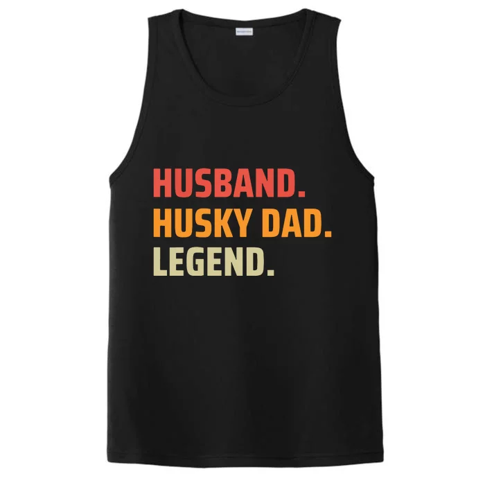 Men Husband Husky Dad Legend Siberian Huskies Dog Dad Father Performance Tank