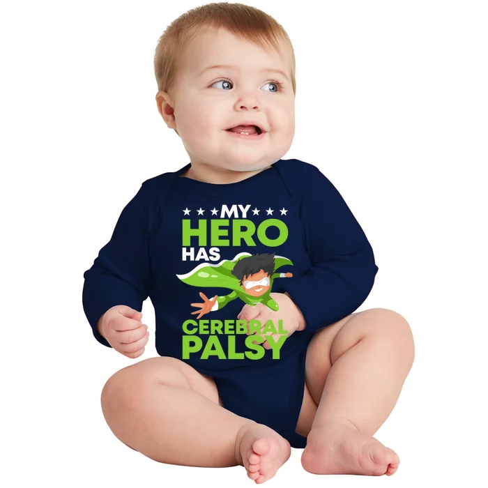 My Hero Has Cerebral Palsy Awareness Cp Supporter Gift Baby Long Sleeve Bodysuit