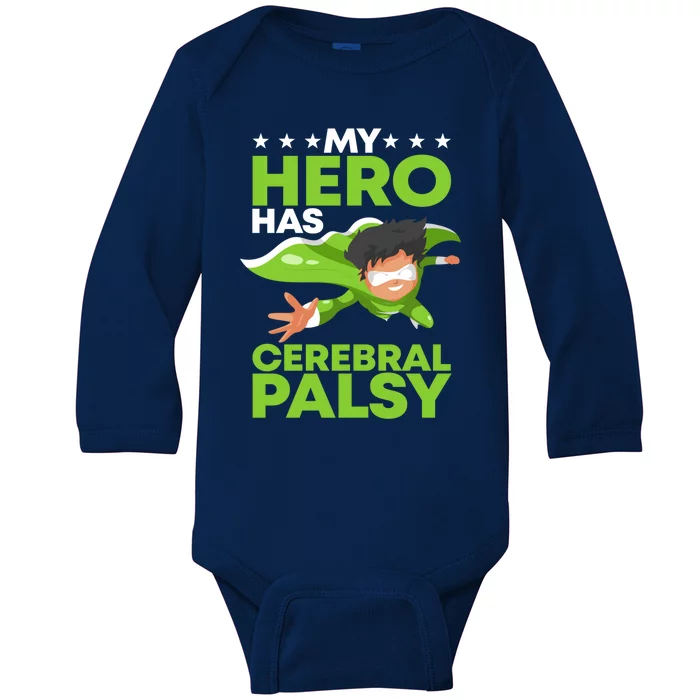 My Hero Has Cerebral Palsy Awareness Cp Supporter Gift Baby Long Sleeve Bodysuit