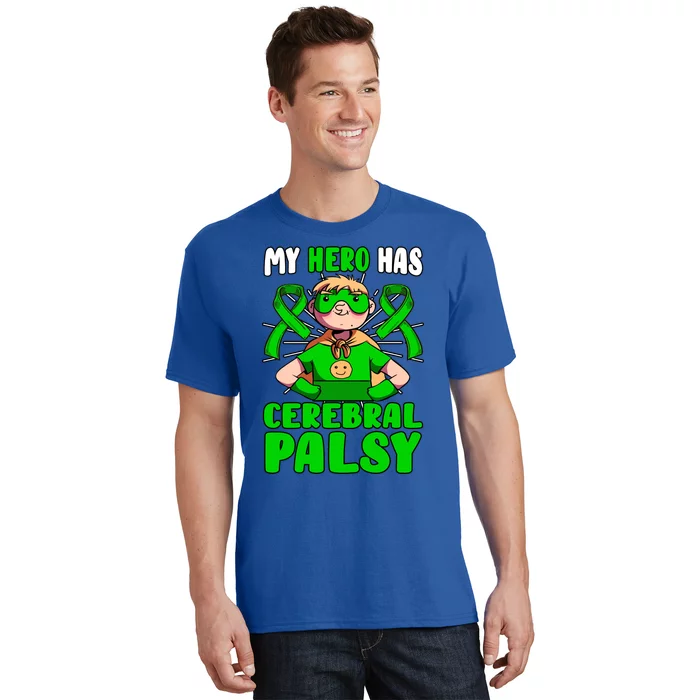 My Hero Has Cerebral Palsy Patient Cp Green Awareness Ribbon Great Gift T-Shirt