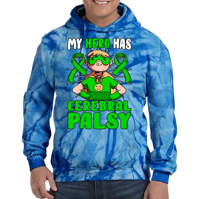 My Hero Has Cerebral Palsy Patient Cp Green Awareness Ribbon Great Gift Tie Dye Hoodie