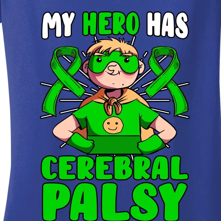 My Hero Has Cerebral Palsy Patient Cp Green Awareness Ribbon Great Gift Women's V-Neck T-Shirt