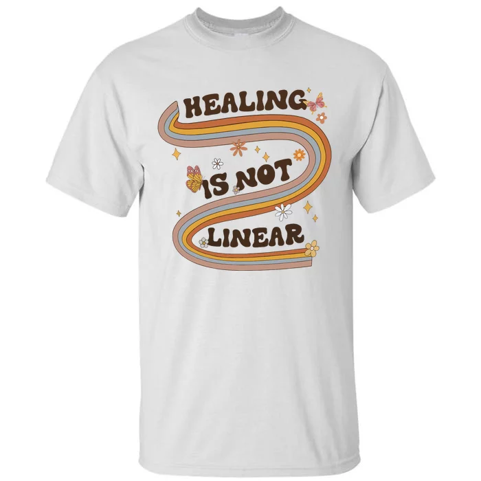 Mental Health Healing Is Not Linear Therapy Tall T-Shirt