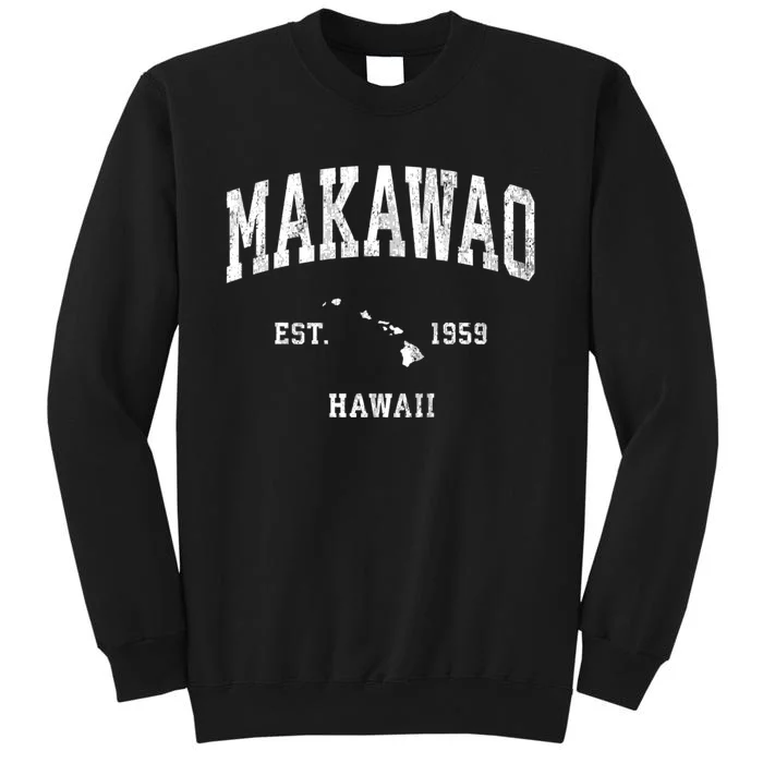 Makawao Hawaii Hi Vintage Athletic Sports Sweatshirt