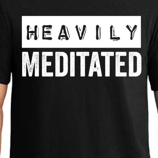 Meditation Humor Heavily Meditated Mindfulness Funny Gift Pajama Set