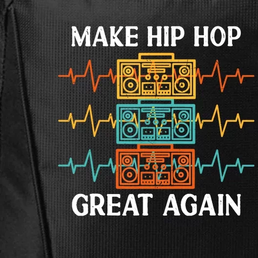 Make Hip Hop Great Again For 90s Dancing I Love Hip Hop City Backpack