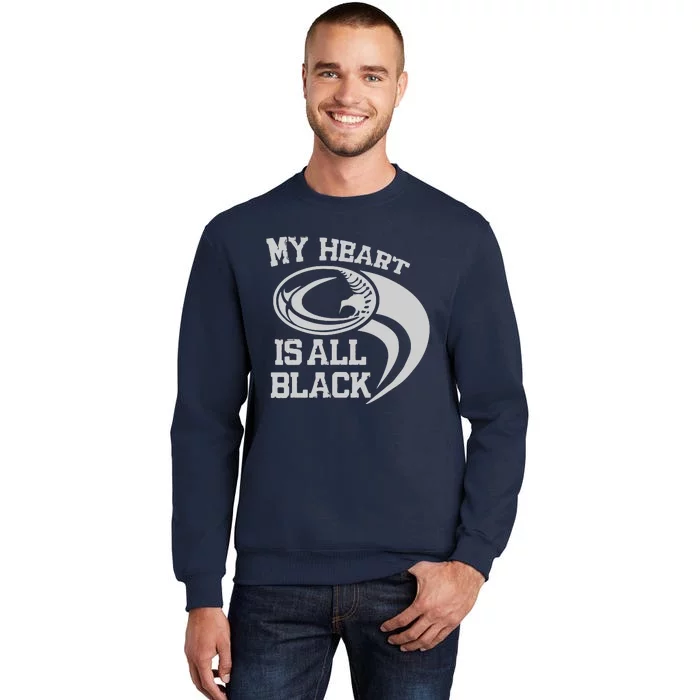 My Heart Is All Black Rugby New Zealand Fan Tall Sweatshirt