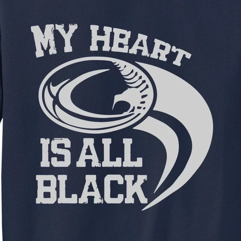 My Heart Is All Black Rugby New Zealand Fan Tall Sweatshirt