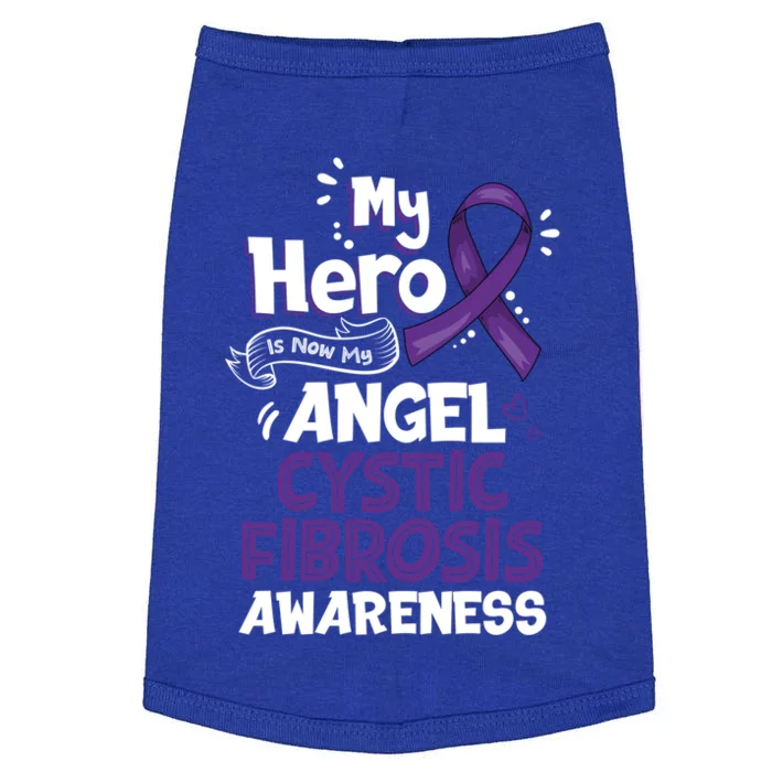 My Hero Is Now My Angel Cystic Fibrosis Awareness Gift Doggie Tank