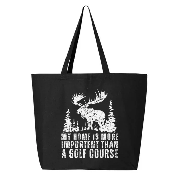 My Home Is More Important Than A Golf Course Florida Wild 25L Jumbo Tote