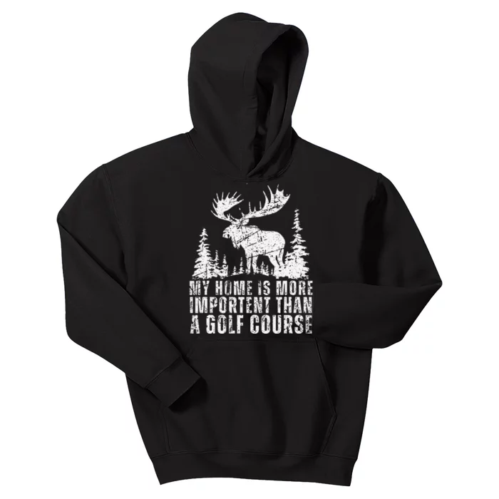 My Home Is More Important Than A Golf Course Florida Wild Kids Hoodie