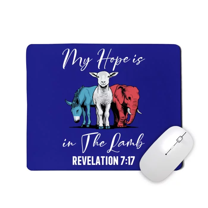 My Hope Is In The Lamb Christian Stand With Christ Gift Mousepad