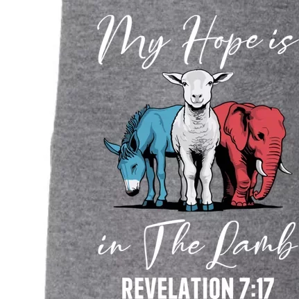 My Hope Is In The Lamb Christian Stand With Christ Gift Doggie 3-End Fleece Hoodie