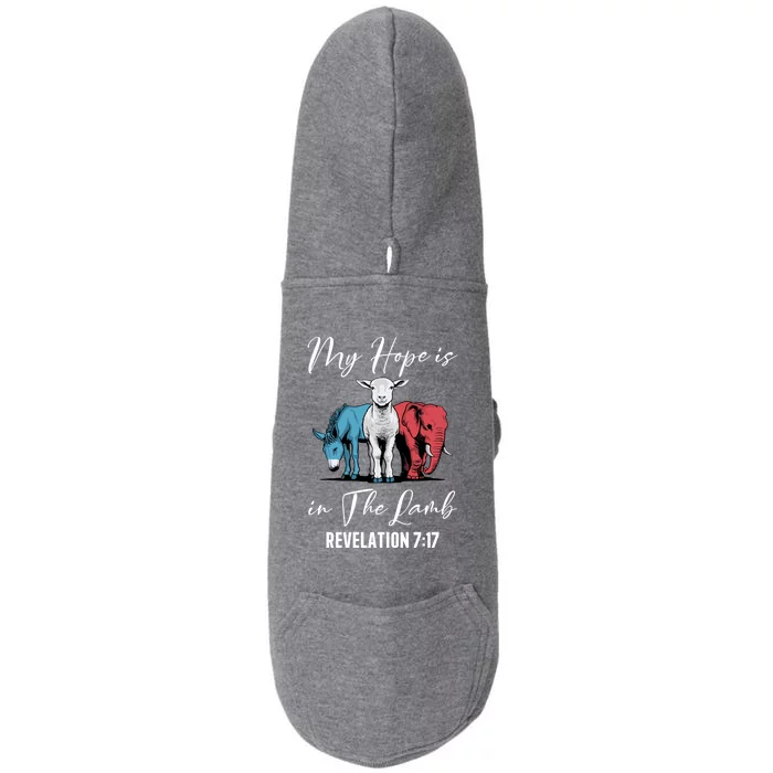 My Hope Is In The Lamb Christian Stand With Christ Gift Doggie 3-End Fleece Hoodie