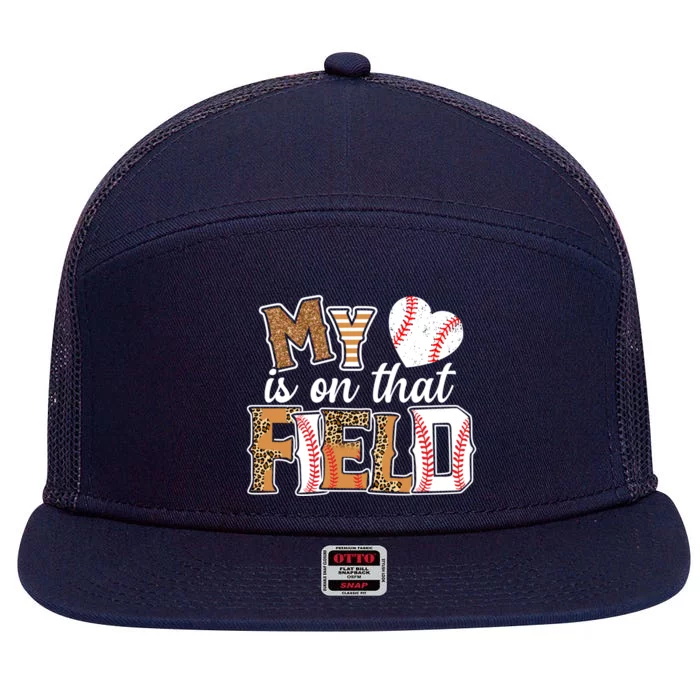 My Heart Is On That Field Baseball Leopard Baseball Mom Gift 7 Panel Mesh Trucker Snapback Hat