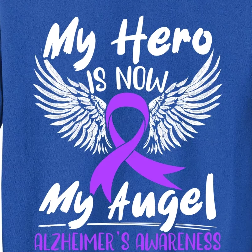 My Hero Is Now My Angel Detia Alzheimer's Awareness Gift Sweatshirt